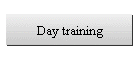 Day training